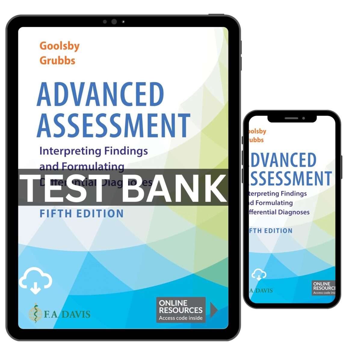 Test Bank Advanced Assessment Interpreting Findings and Formulating Differential Diagnoses 5th Edition