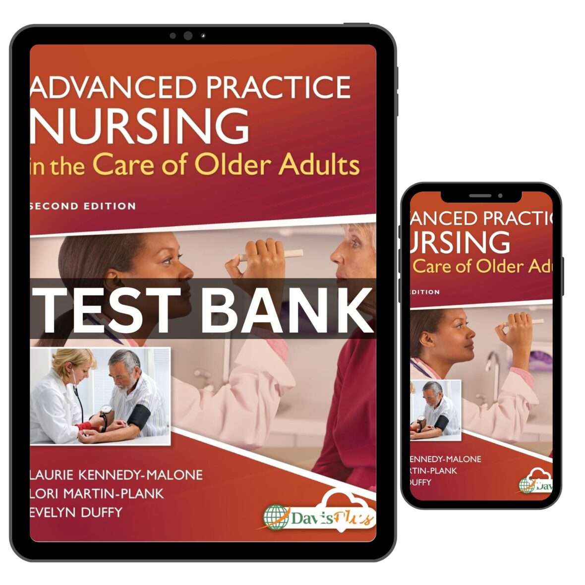 Test Bank For Advanced Practice Nursing In The Care Of Older 2nd Edition