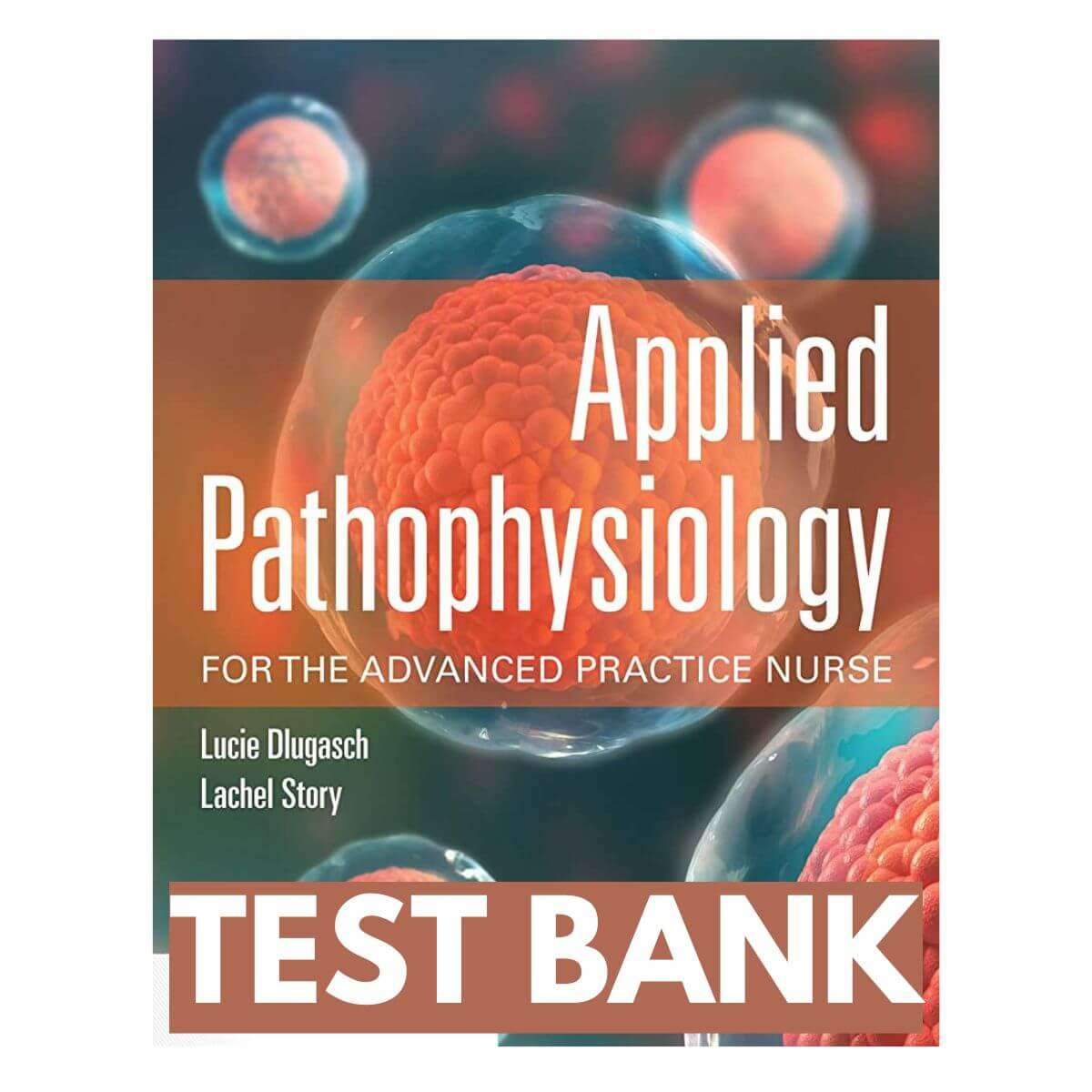 Applied-Pathophysiology-For-The-Advanced-Practice-Nurse-1st-Test-Bank-1.jpg