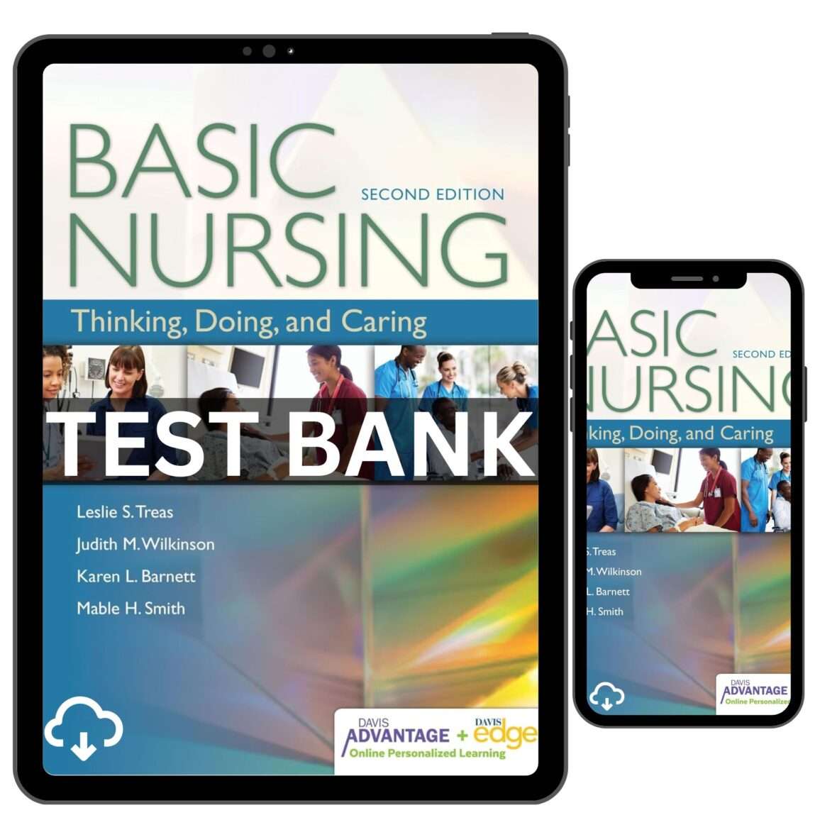 Basic Nursing Thinking, Doing, and Caring 2nd Test Bank