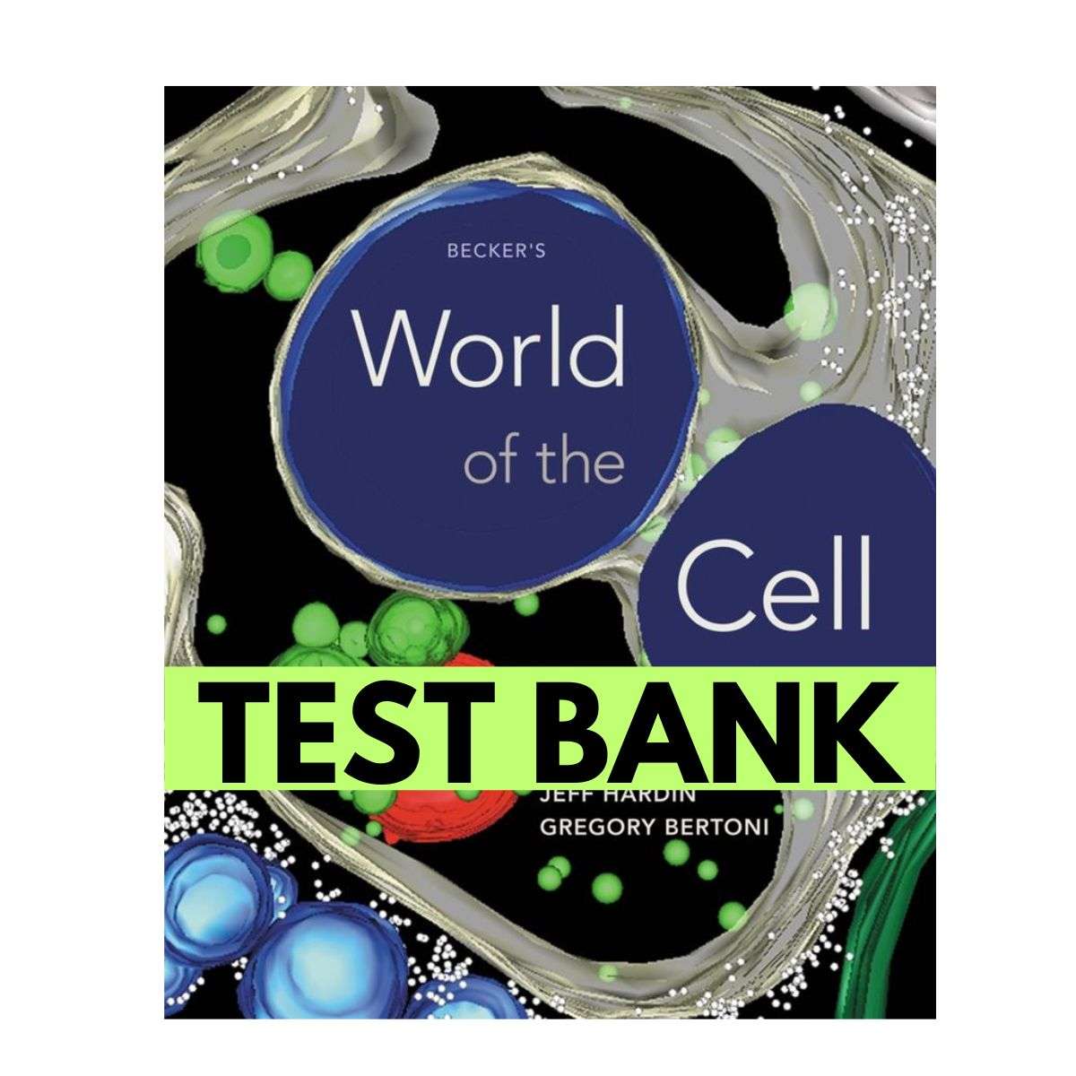 Beckers-World-of-the-Cell-9th-Edition-Test-Bank-1.jpg