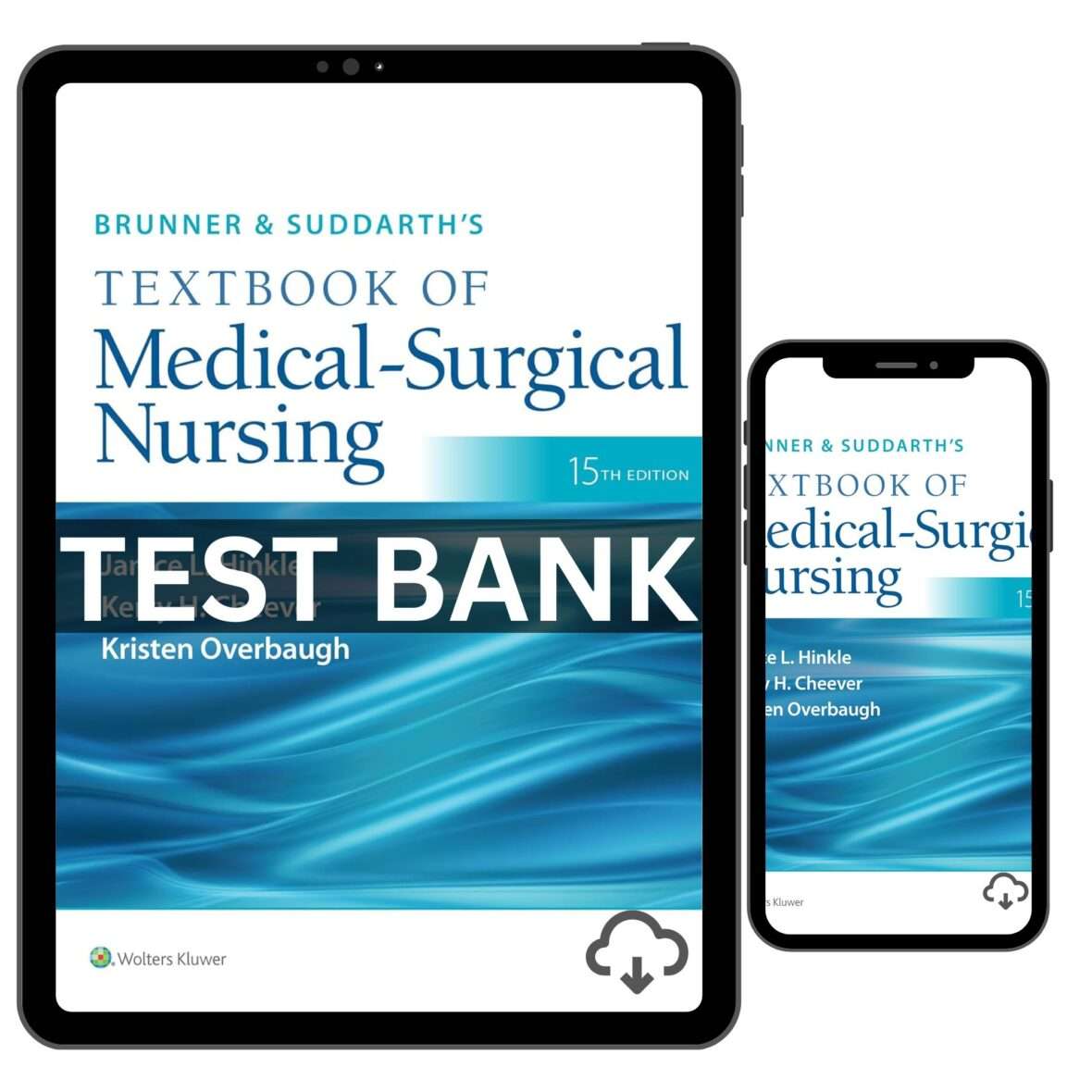 Test Bank For Brunner & Suddarth’s Of Medical Surgical Nursing By Hinkle 15th Edition