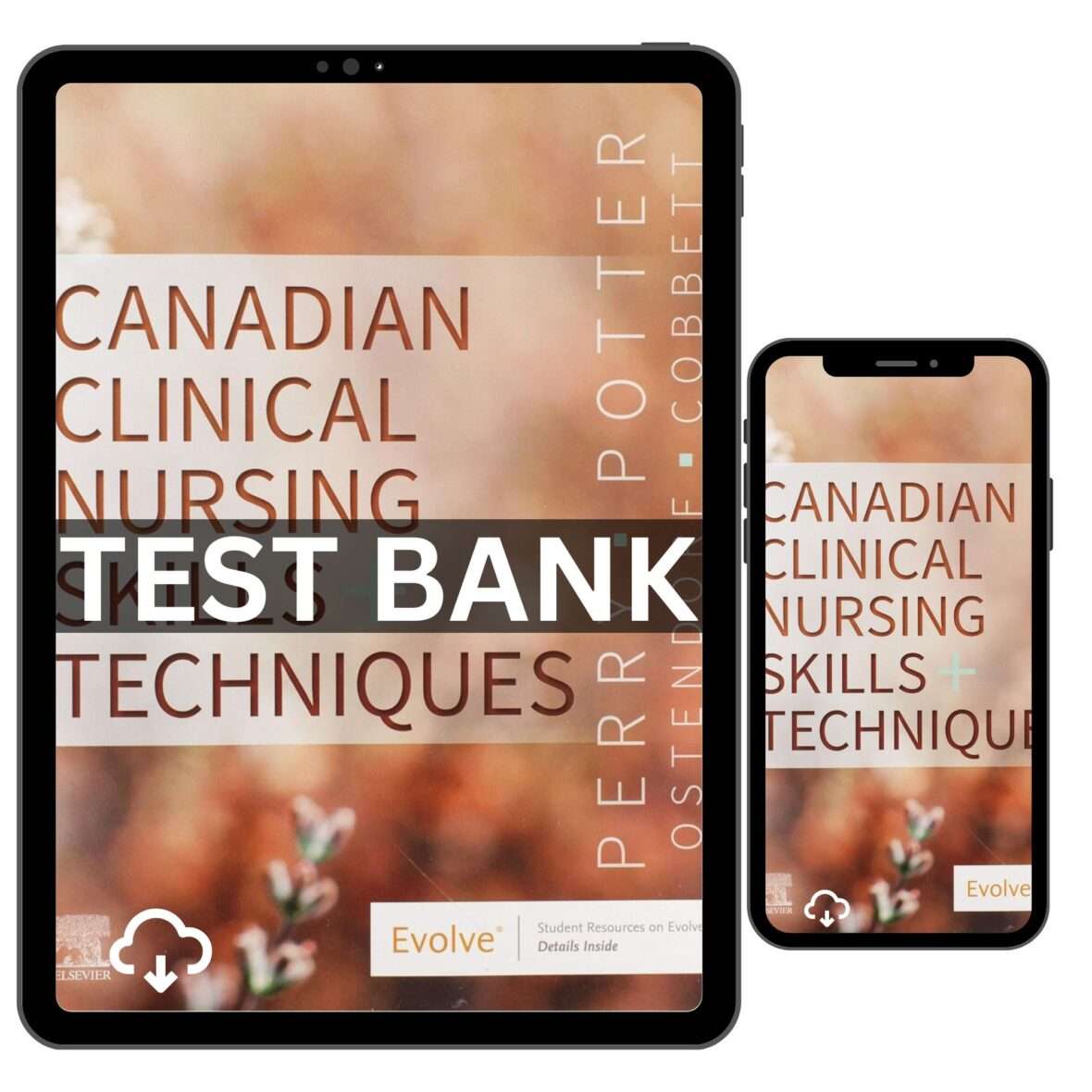 Canadian Clinical Nursing Skills and Techniques 1st Edition Test Bank