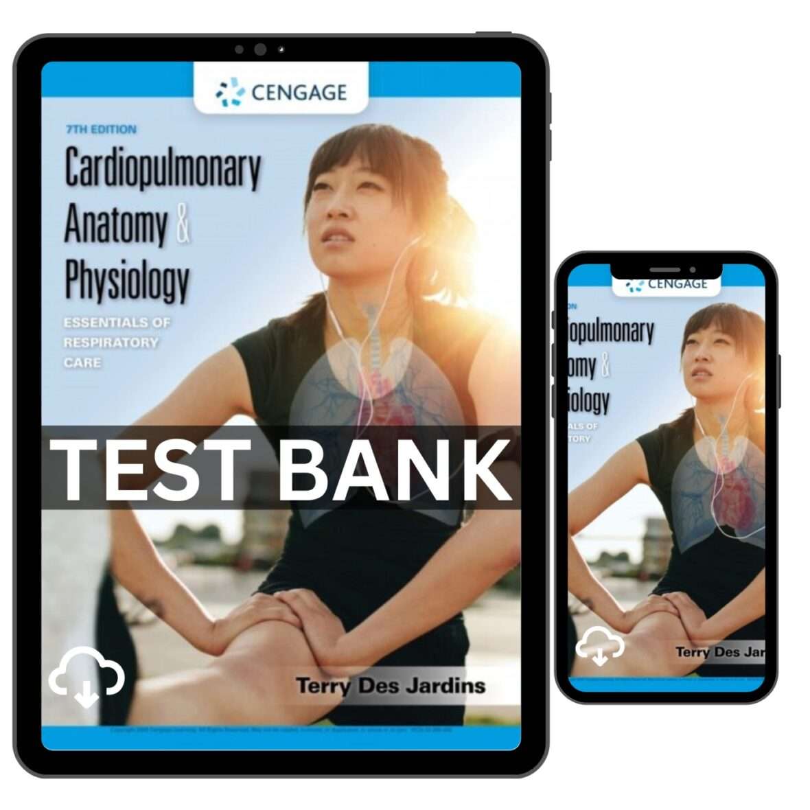 Test Bank for Cardiopulmonary Anatomy and Physiology Essentials Of Respiratory Care 7th