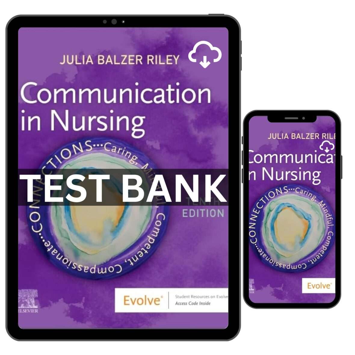 Test Bank for Communication in Nursing 10th