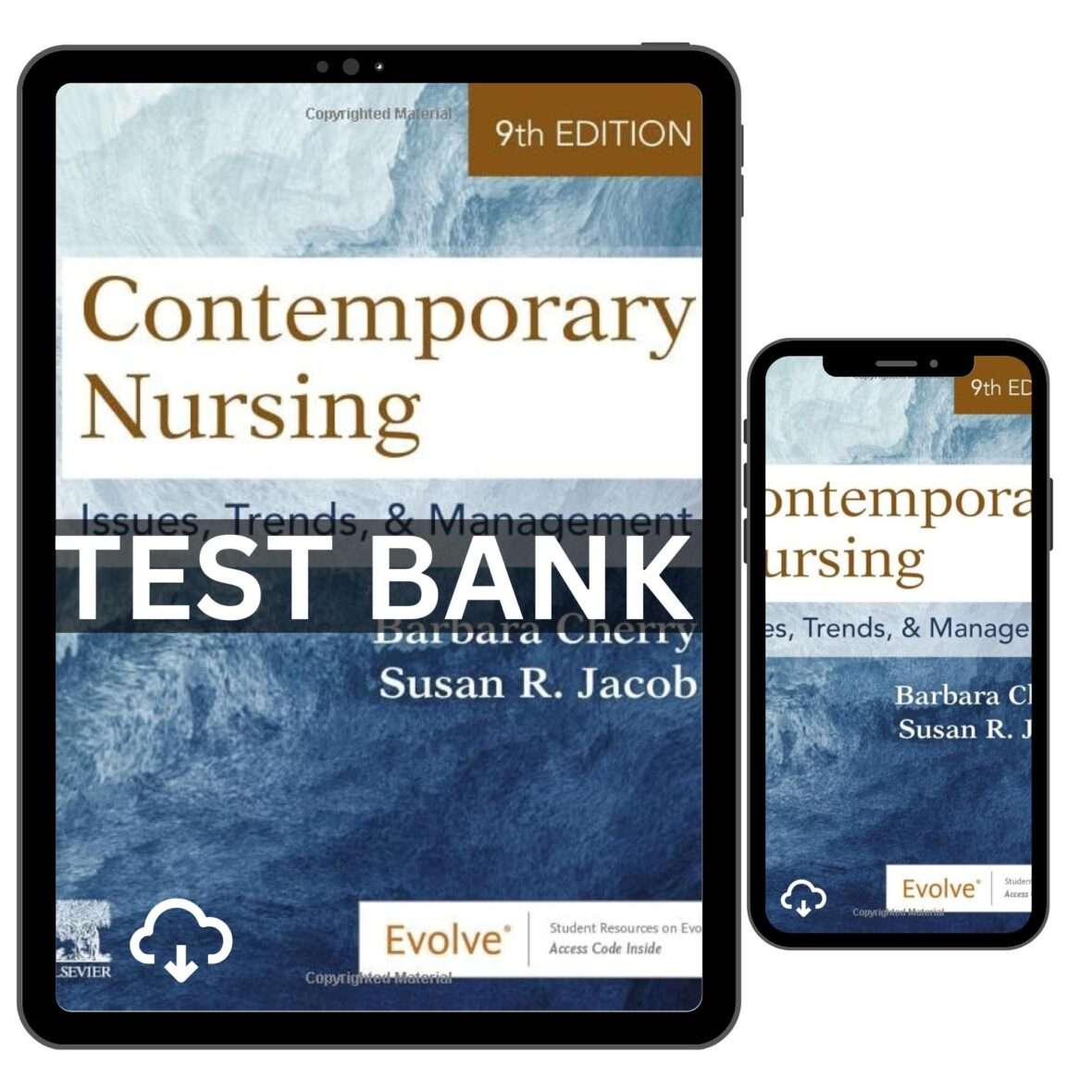 Test Bank of Contemporary Nursing Issues Trends & Management 9th Edition