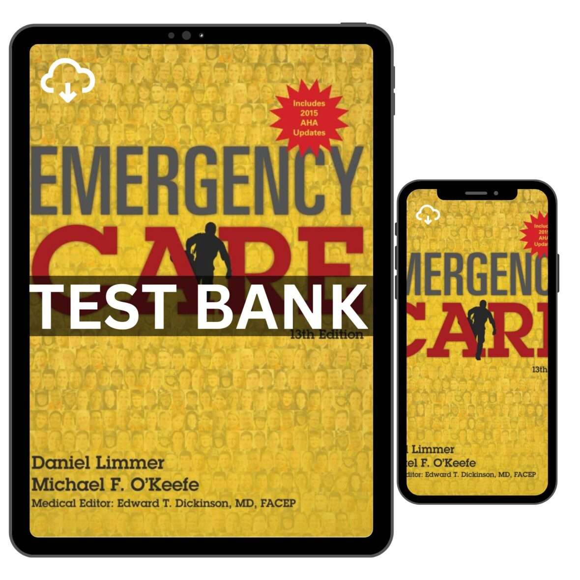 Test Bank for Emergency Care 13th Edition