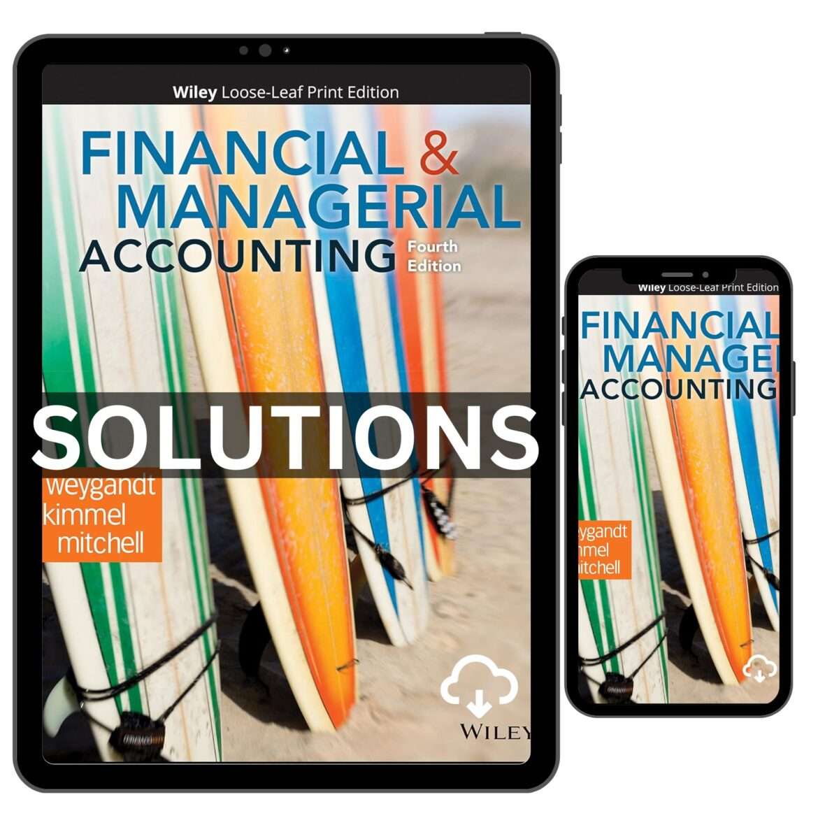 Solution Manual For Financial And Managerial Accounting 4th