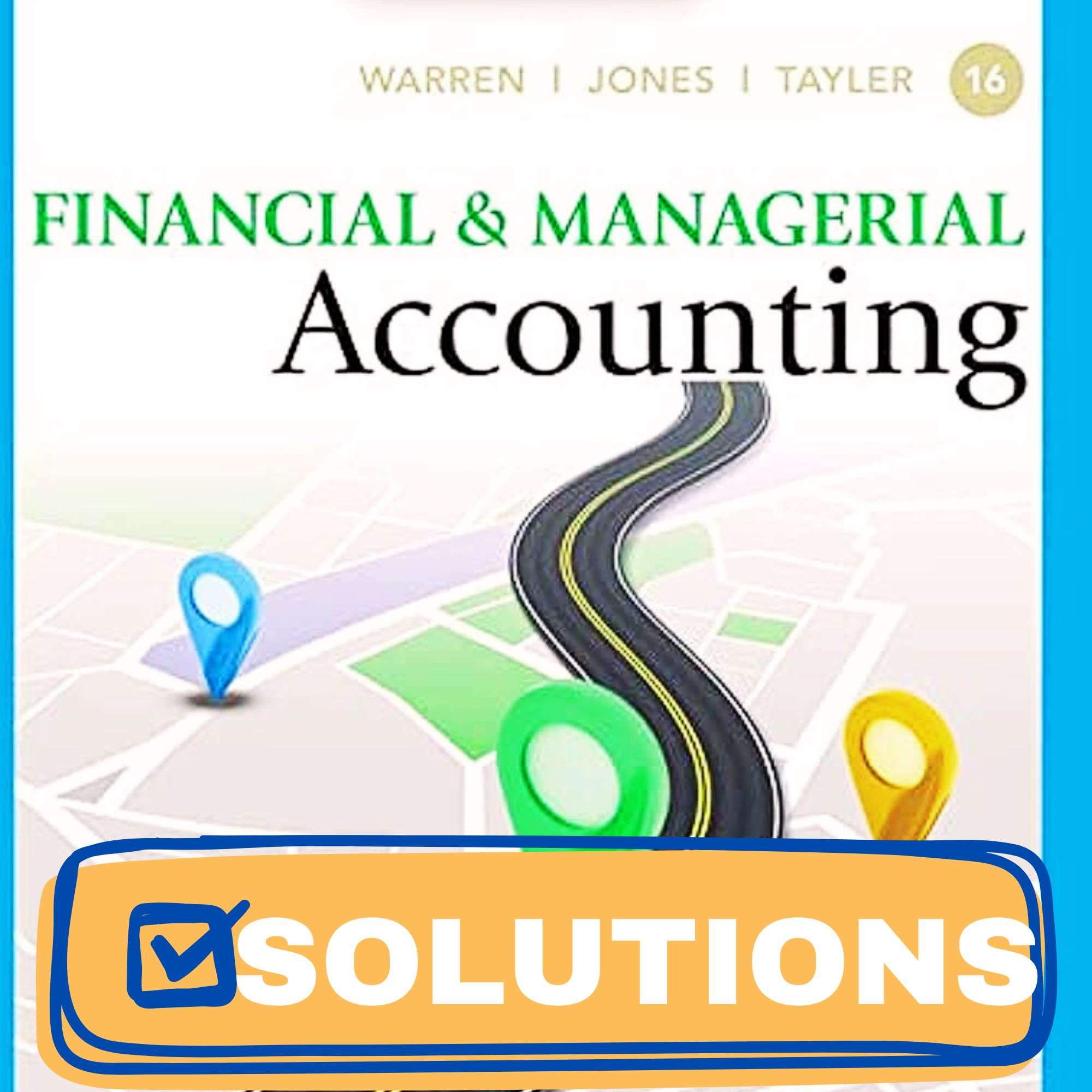 Financial-and-Managerial-Accounting-16th-Solutions-Manual-2024-Version-1-1.jpg