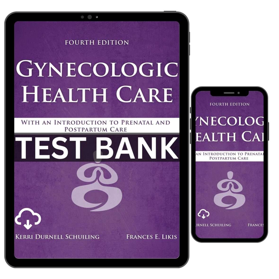 Gynecologic Health Care 4th Test Bank