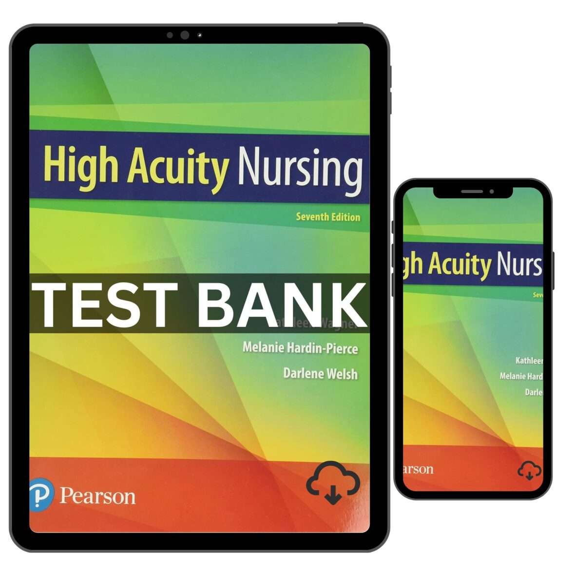 Test Bank for High Acuity Nursing, 7th Edition