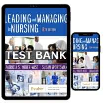 Leading and Managing in Nursing, 8th