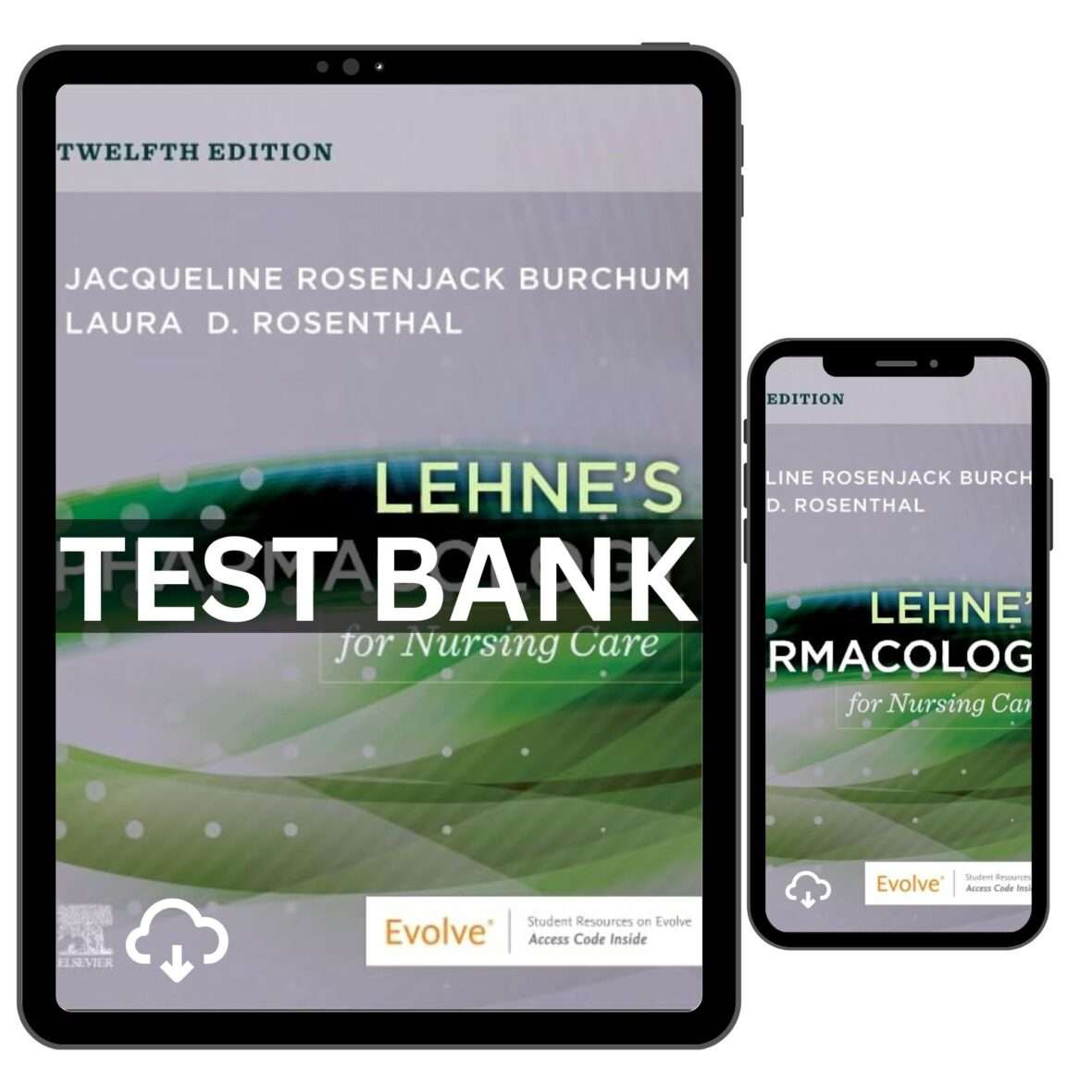 Lehne’s Pharmacology for Nursing Care 12th Edition Test Bank