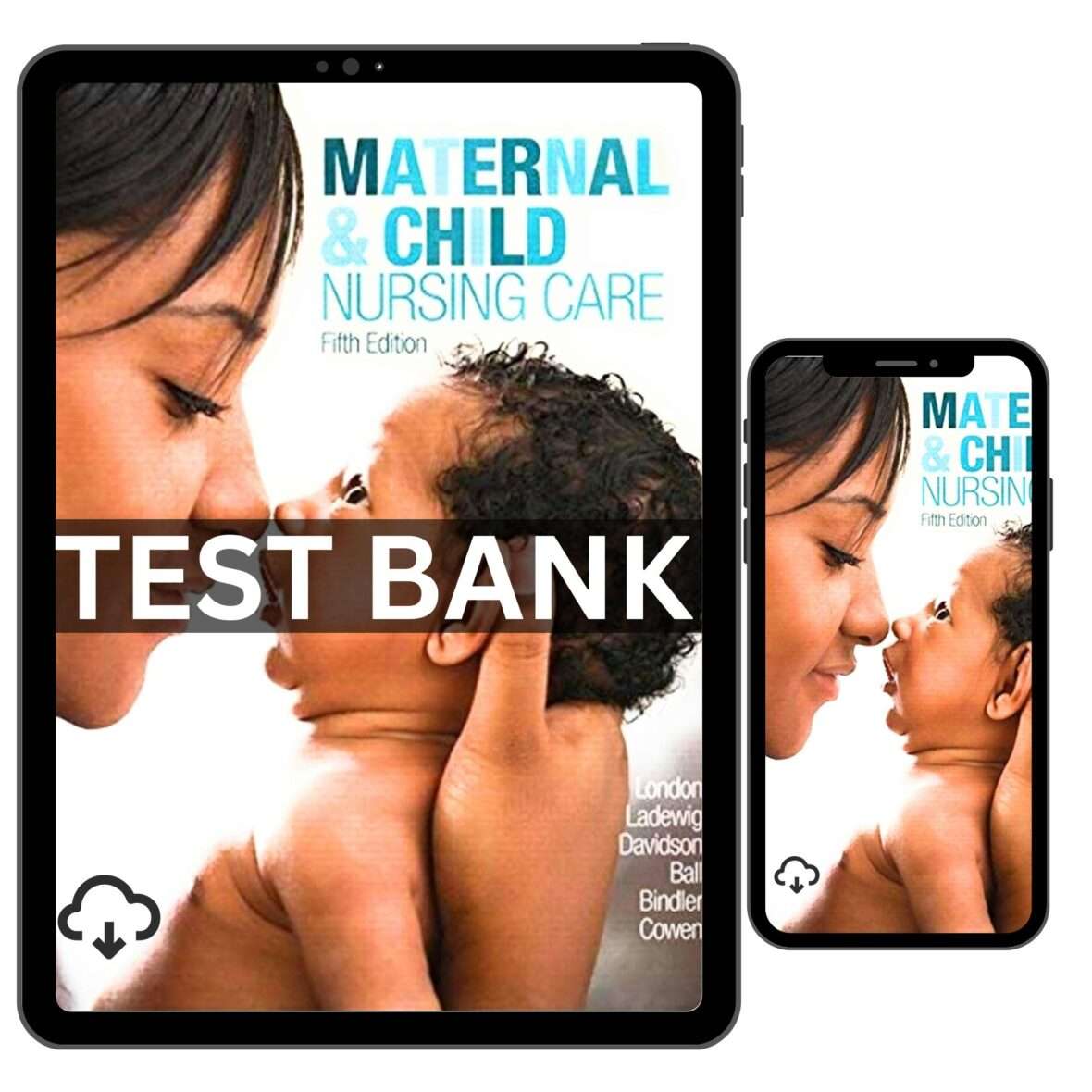 Maternal & Child Nursing Care 5th Test Bank