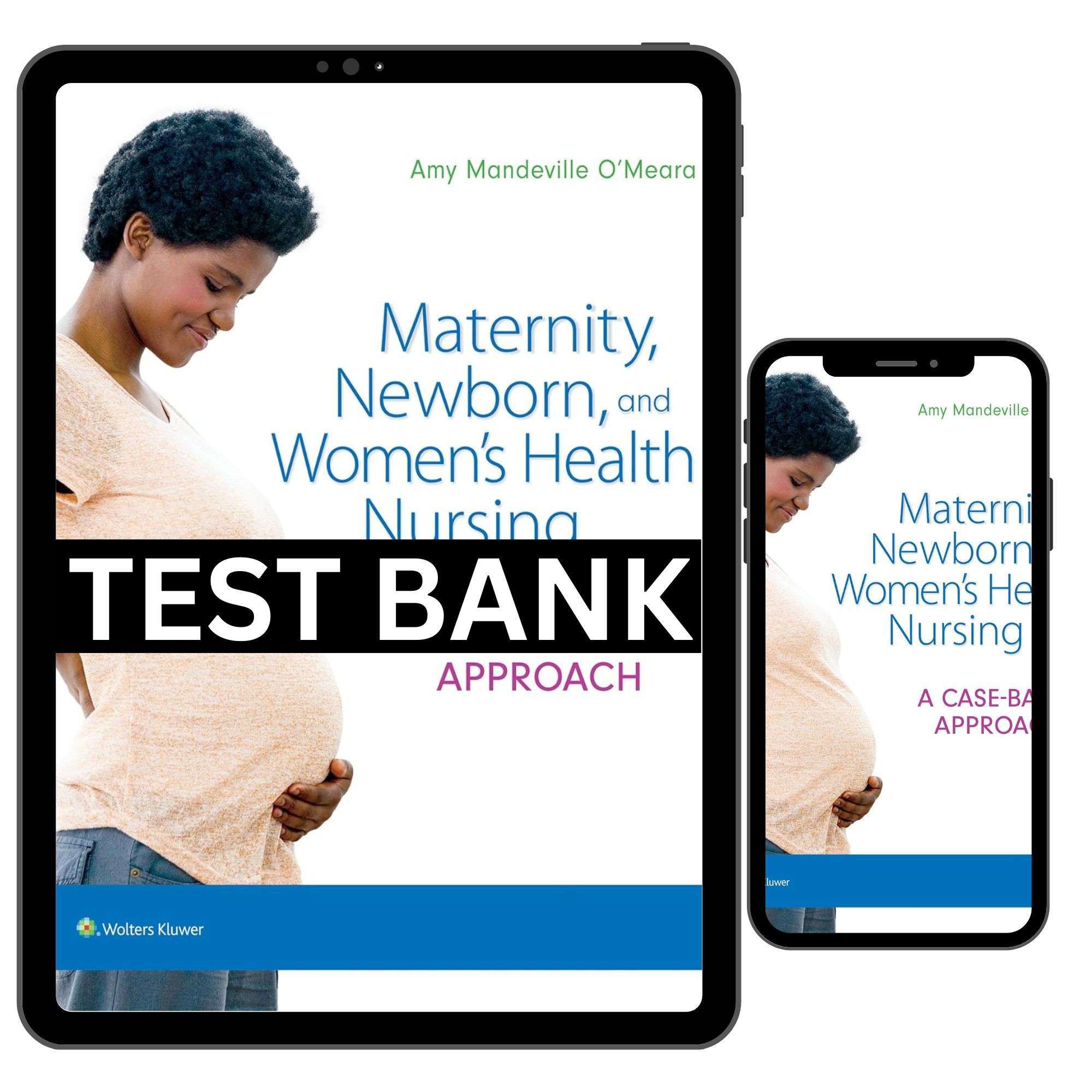 Maternity-Newborn-And-Women-Health-Nursing-Case-Based-Approach-1st-Edition-Test-Bank.jpg