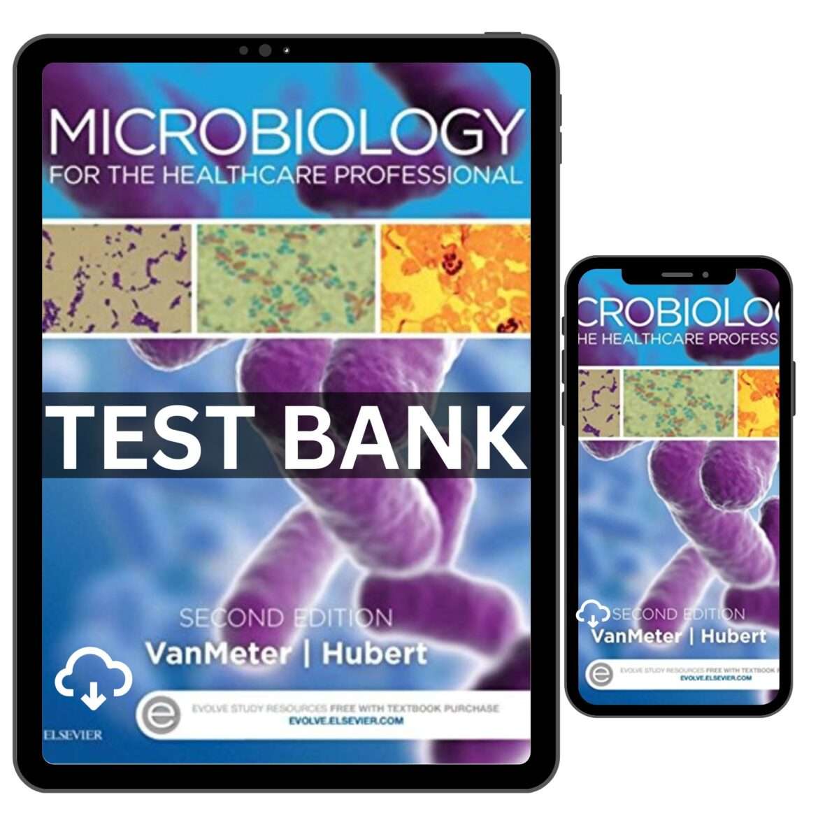 Test Bank for Microbiology For The Healthcare Professional 2nd