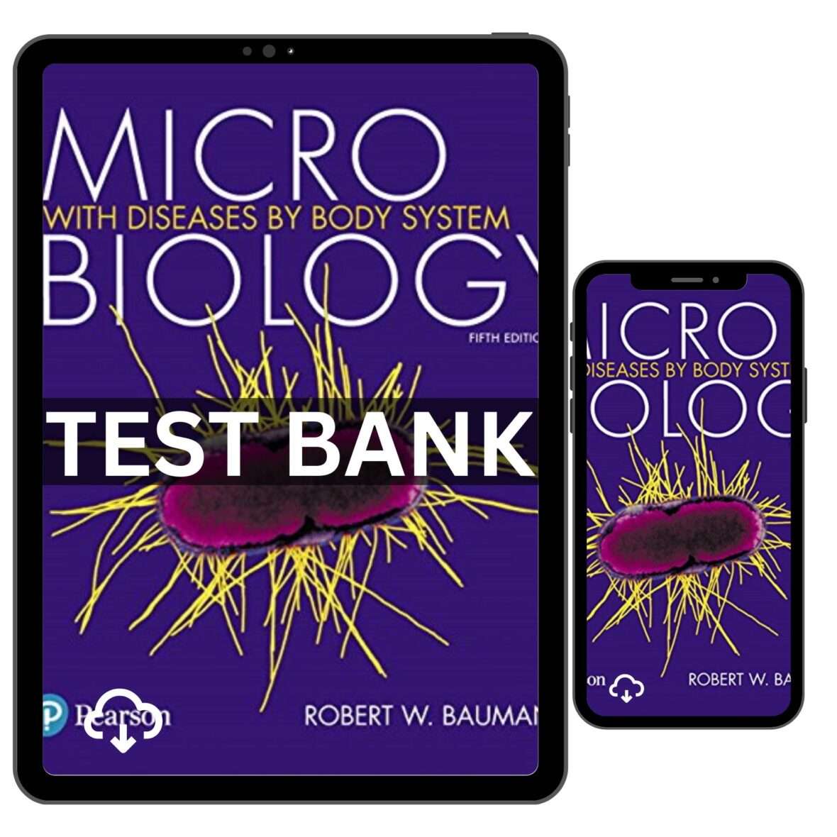Microbiology with Diseases by Body System, 5th Edition Test Bank