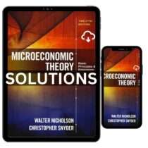 Microeconomic Theory Basic Principles and Extensions 12th
