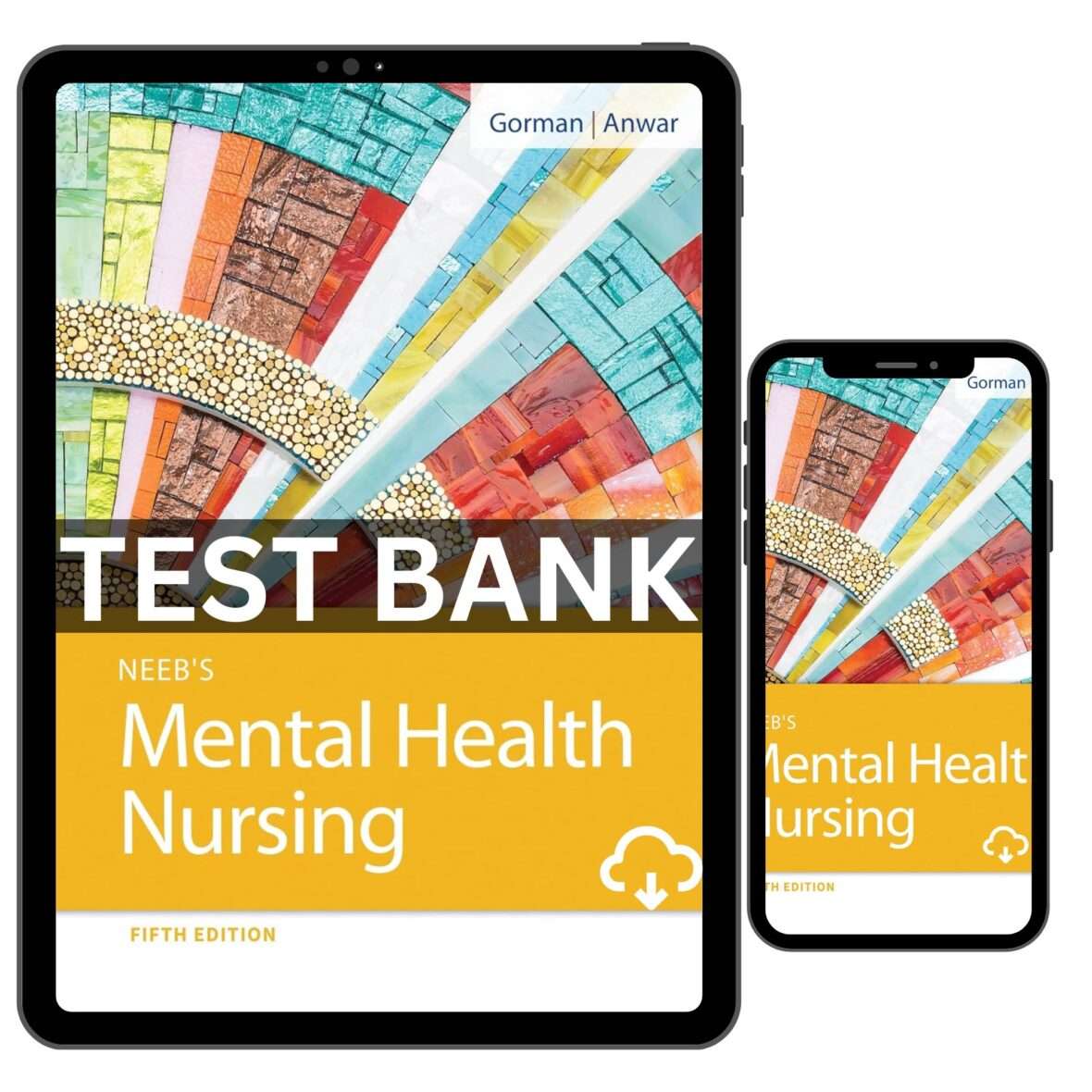 Test Bank for Neeb’s Mental Health Nursing 5th Edition by Gorman