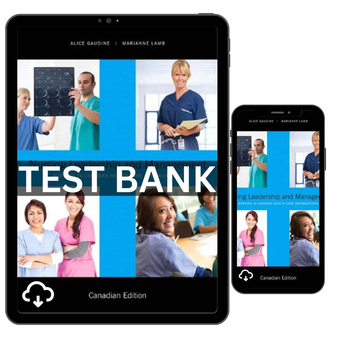 Test Bank for Nursing Leadership and Management, 1st Canadian