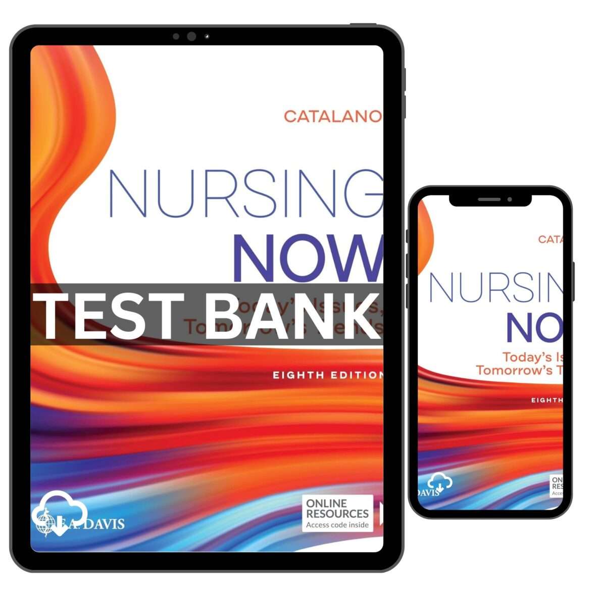 Test Bank for Nursing Now 8th Edition Catalano