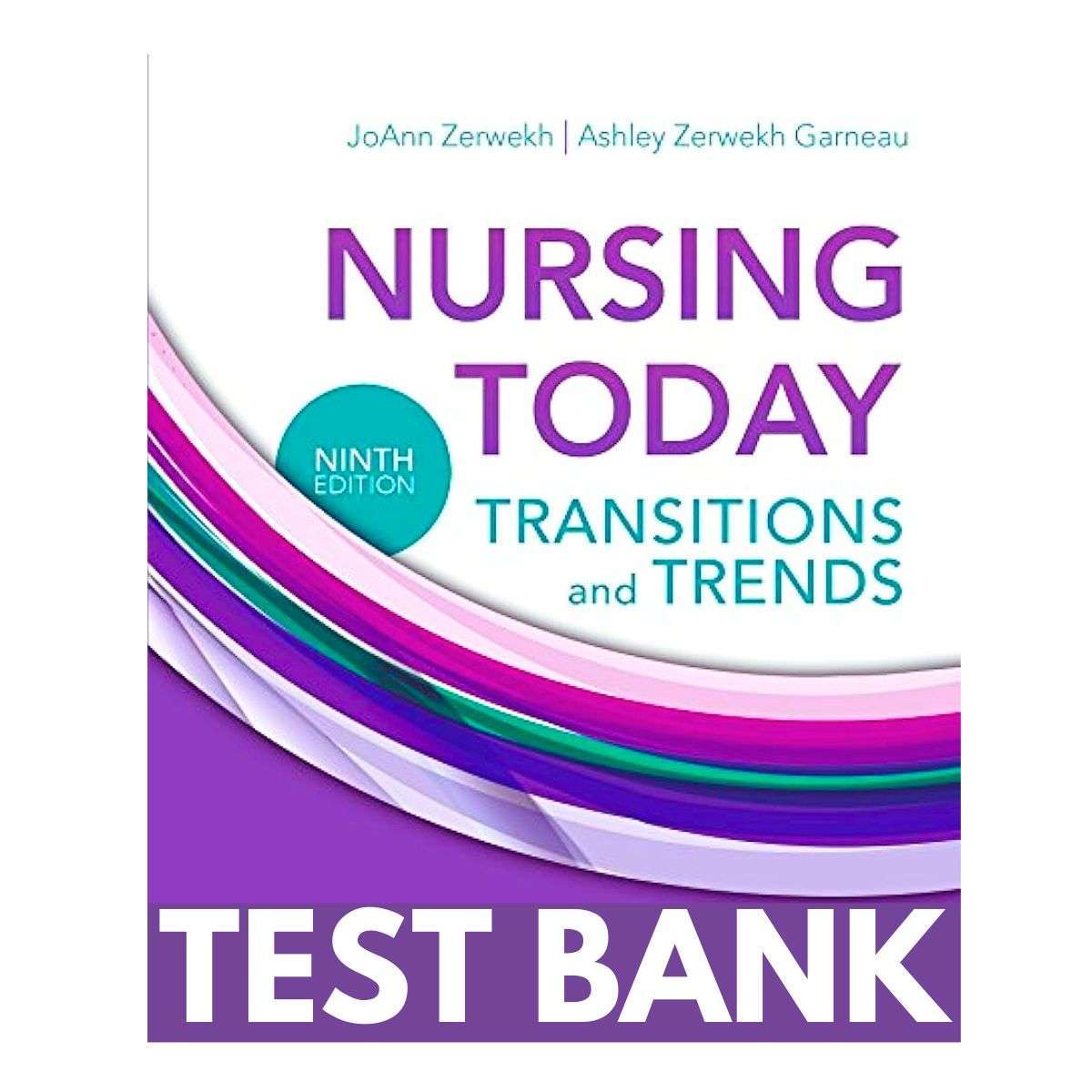 Nursing-Today-Transition-And-Trends-9th-Edition-By-Zerwekh-1.jpg