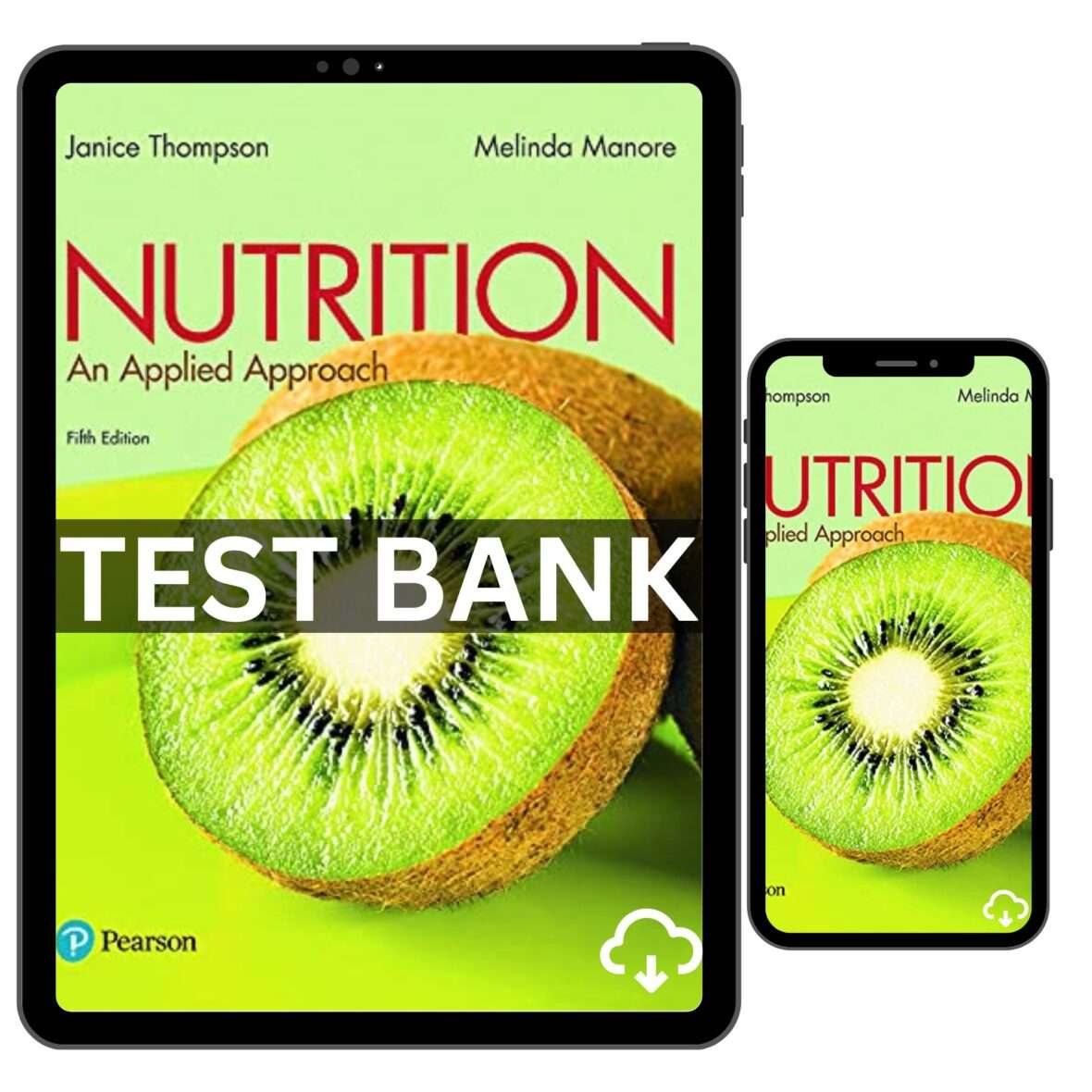 Test Bank for Nutrition An Applied Approach 5th