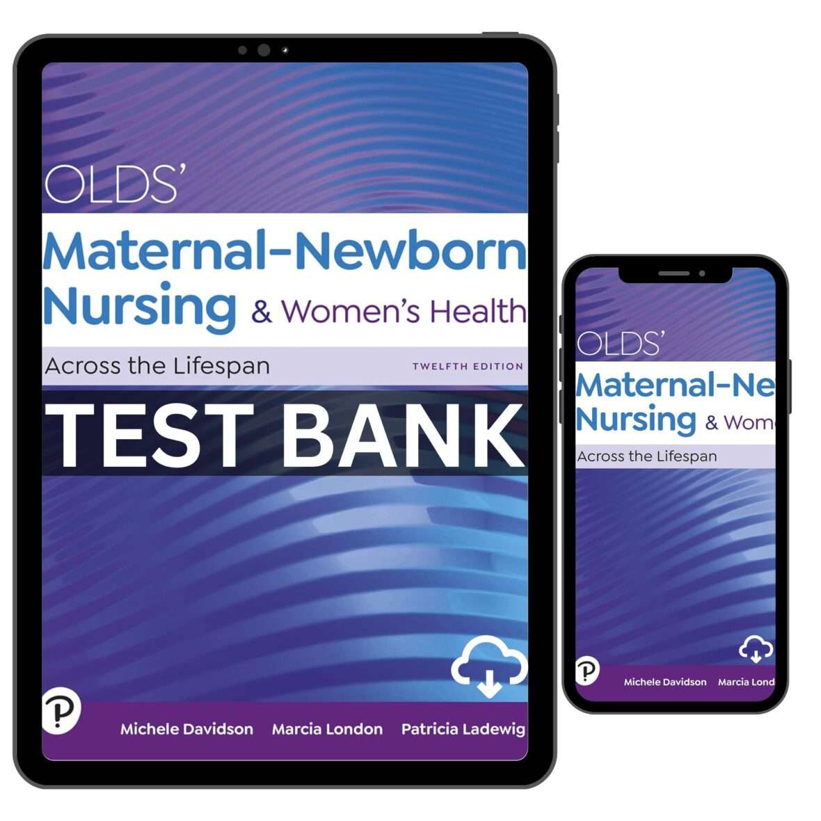 Olds Maternal Newborn Nursing & Women Health 12th Edition Test Bank