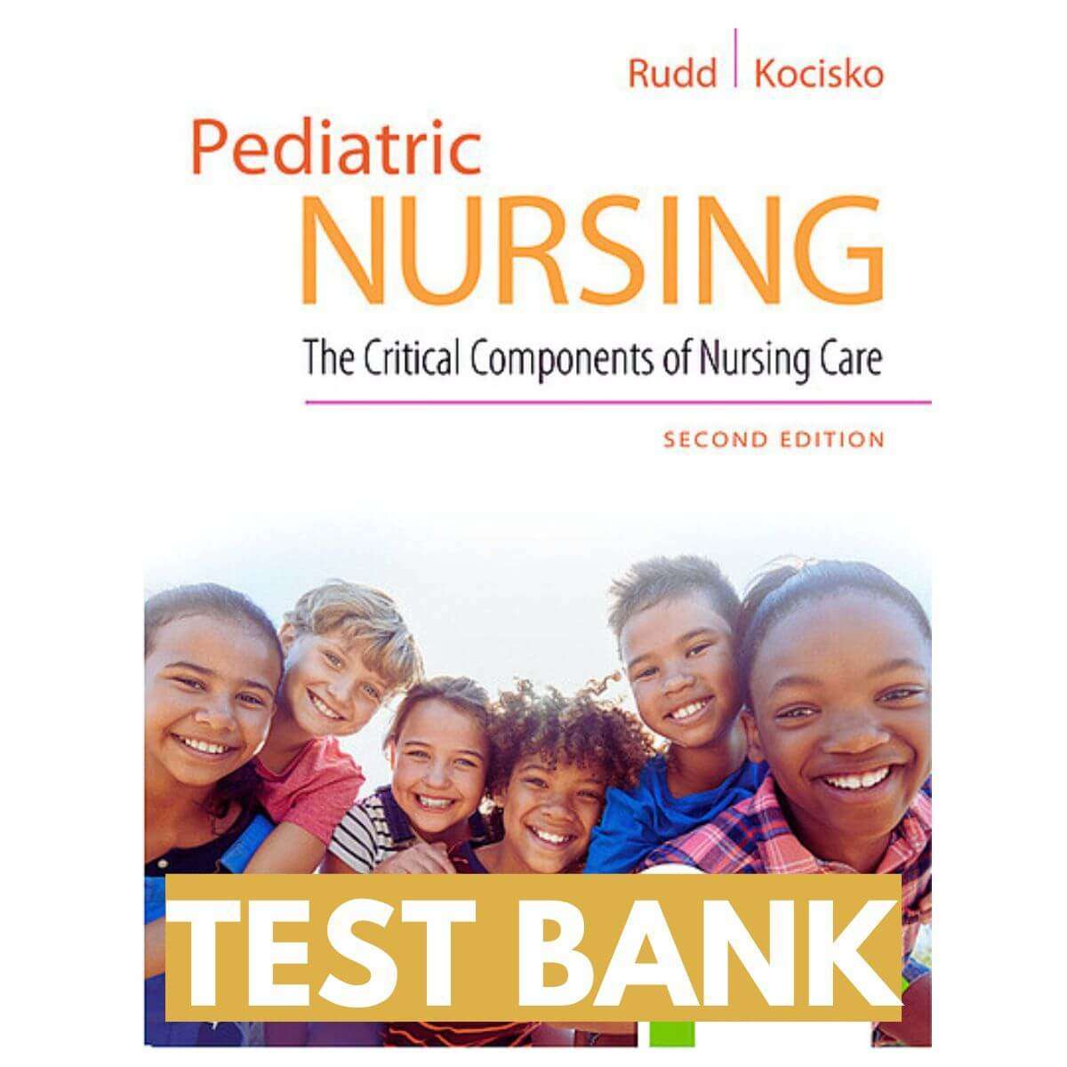 Pediatric-Nursing-Test-Bank-The-Critical-Components-Of-Nursing-Care-2nd-Edition-1.jpg