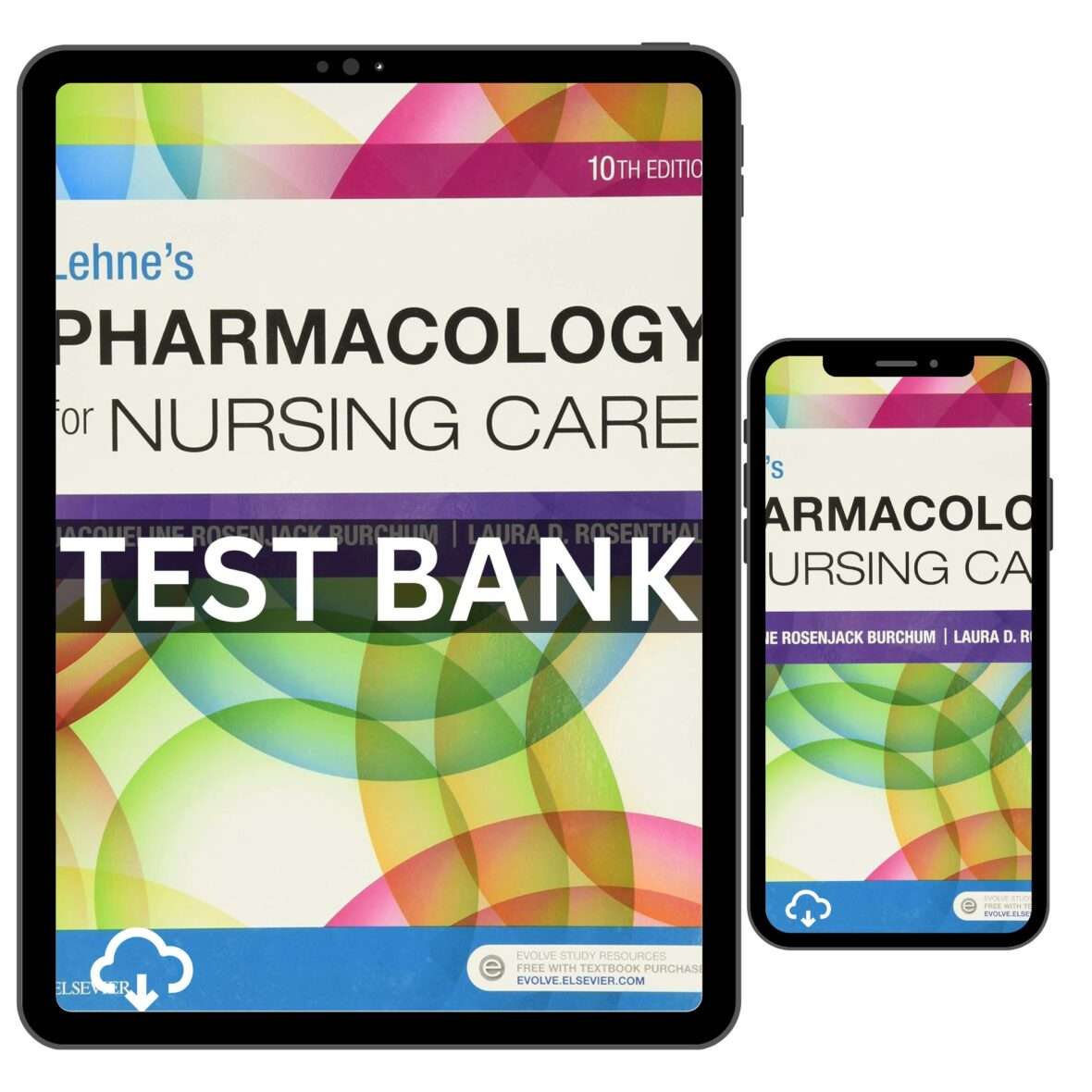Test Bank for Pharmacology For Nursing Care 10th Edition