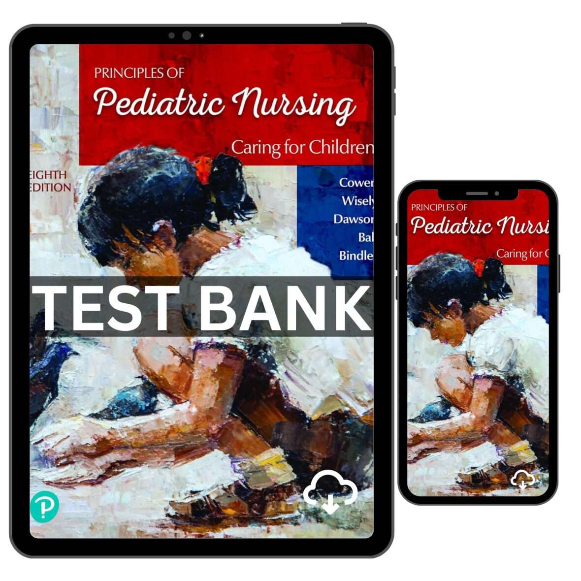 Principles of Pediatric Nursing Caring for Children 8th Edition Test Bank