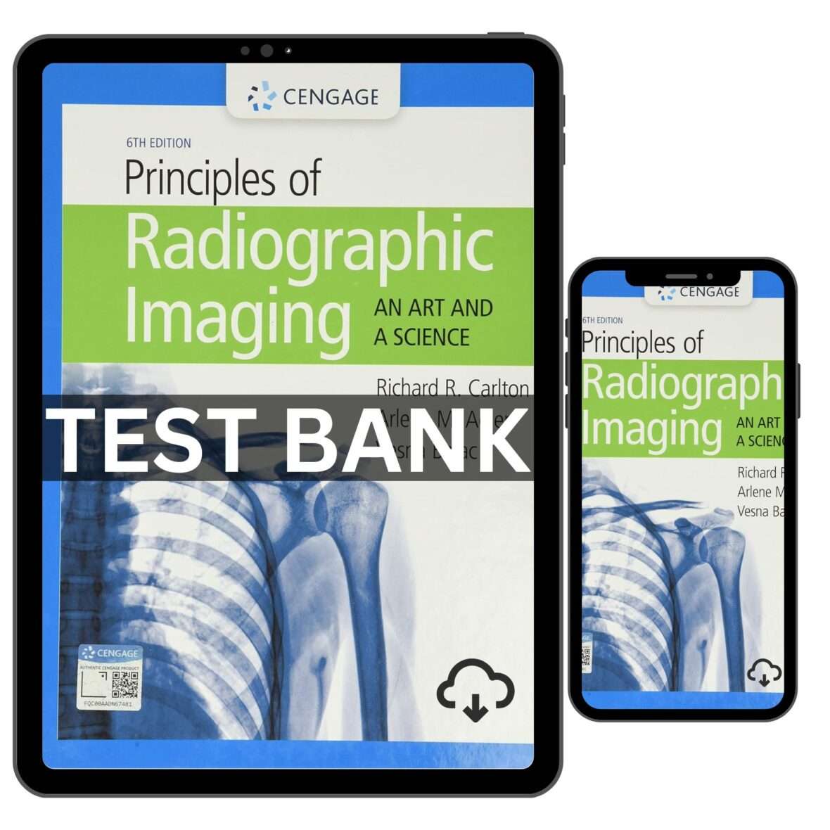 Test Bank for Principles of Radiographic Imaging An Art and A Science, 6th Edition