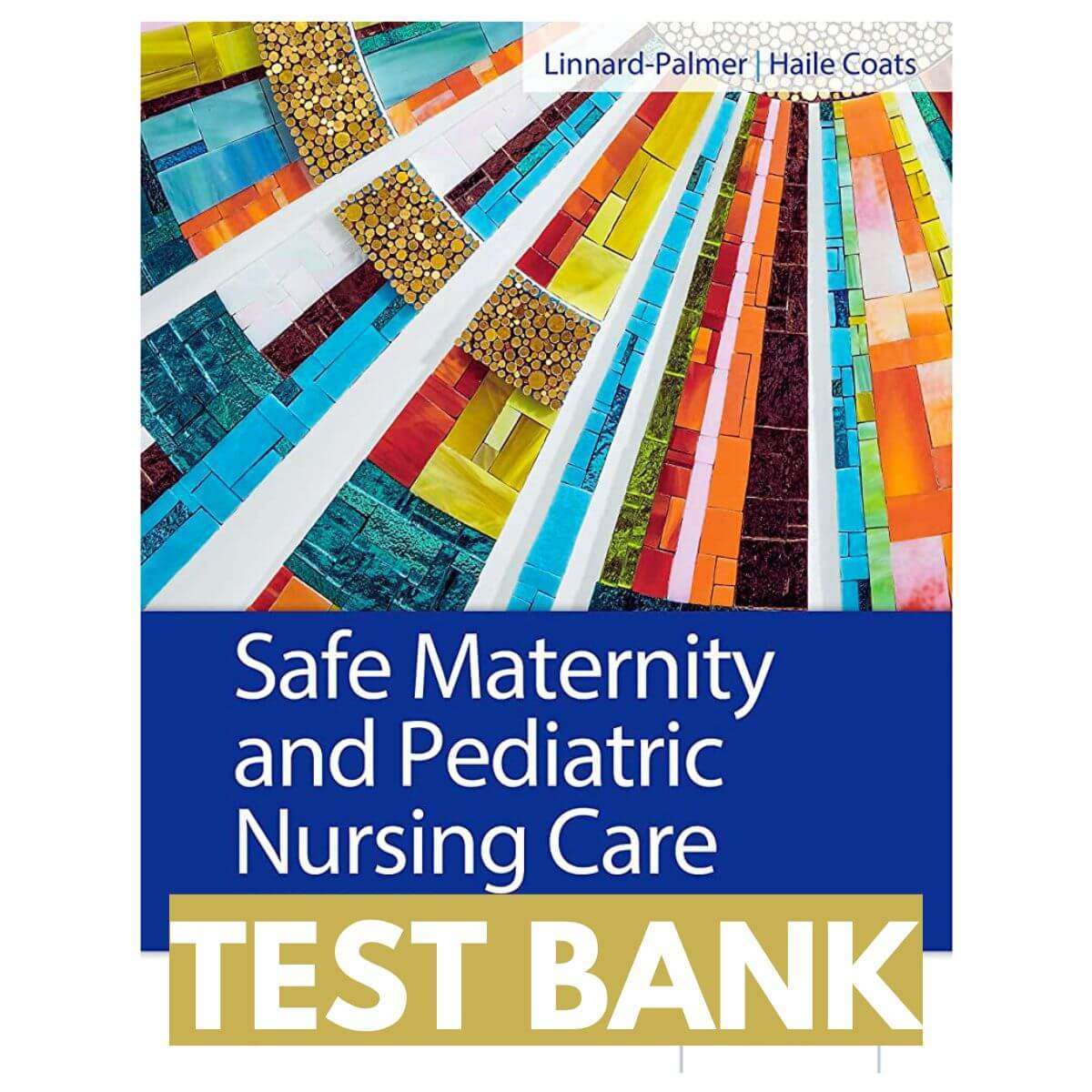 Safe-Maternity-And-Pediatric-Nursing-Care-2nd-Test-Bank-1.jpg