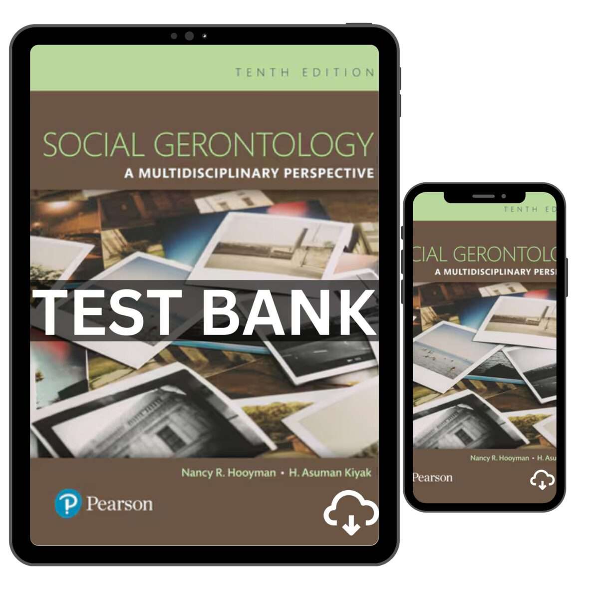 Test Bank Social Gerontology A Multidisciplinary Perspective 10th