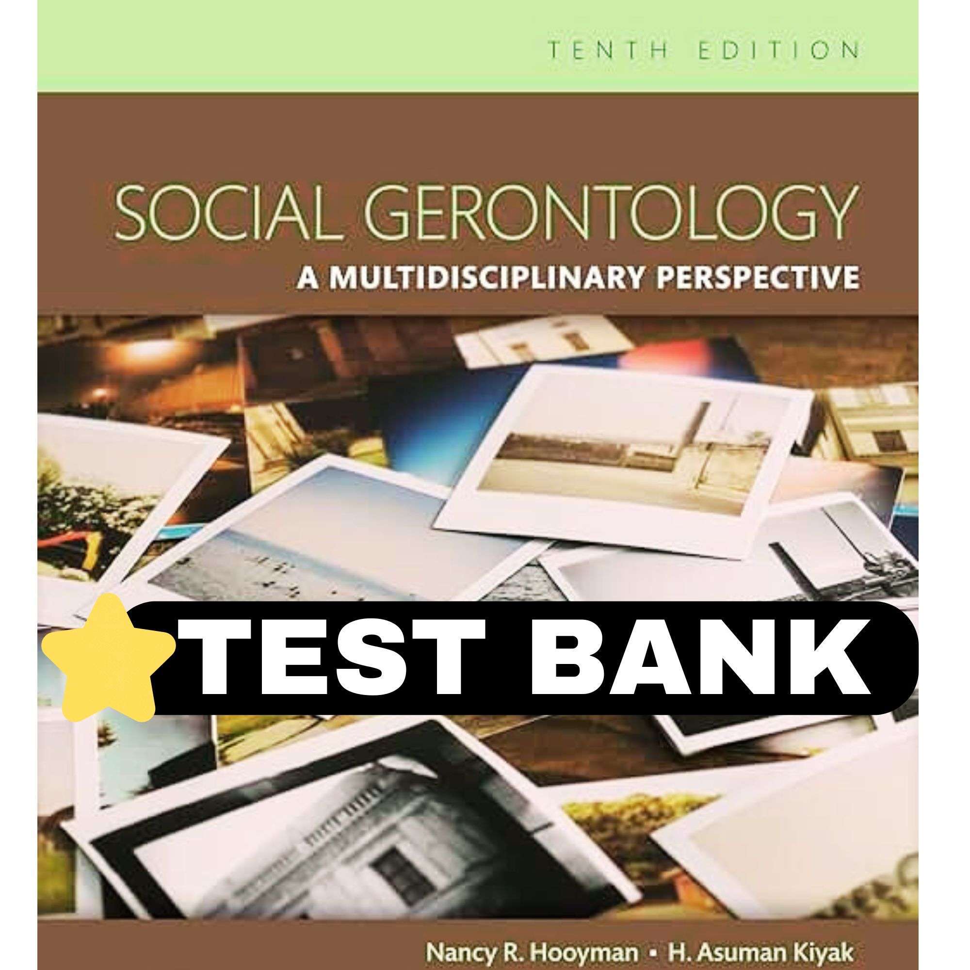 Social-Gerontology-A-Multidisciplinary-Perspective-10th-test-bank-1.jpg