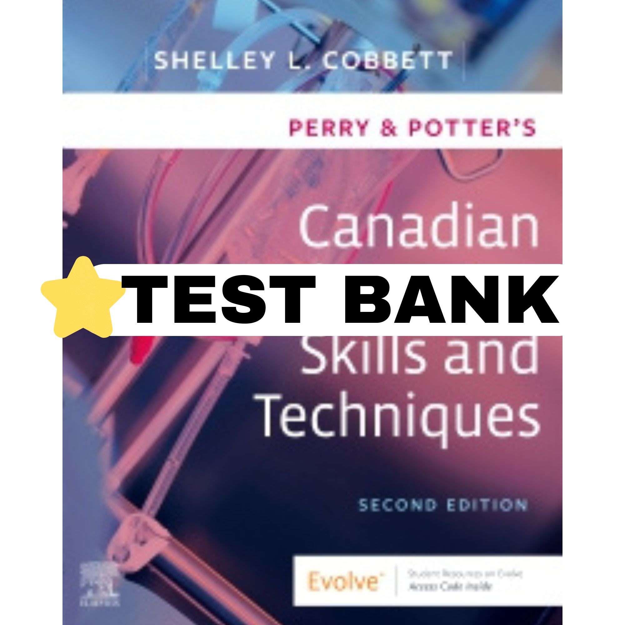 Test-Bank-Canadian-Clinical-Nursing-Skills-and-Techniques-2nd-2024-Version-1.jpg