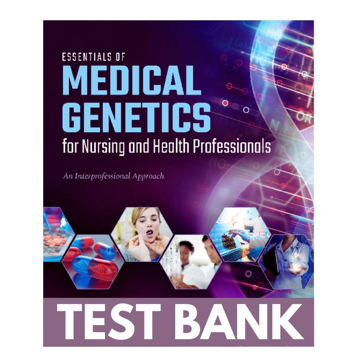 Test-Bank-Essentials-of-Medical-Genetics-for-Nursing-and-Health-Professionals-1st-Edition-1.jpg