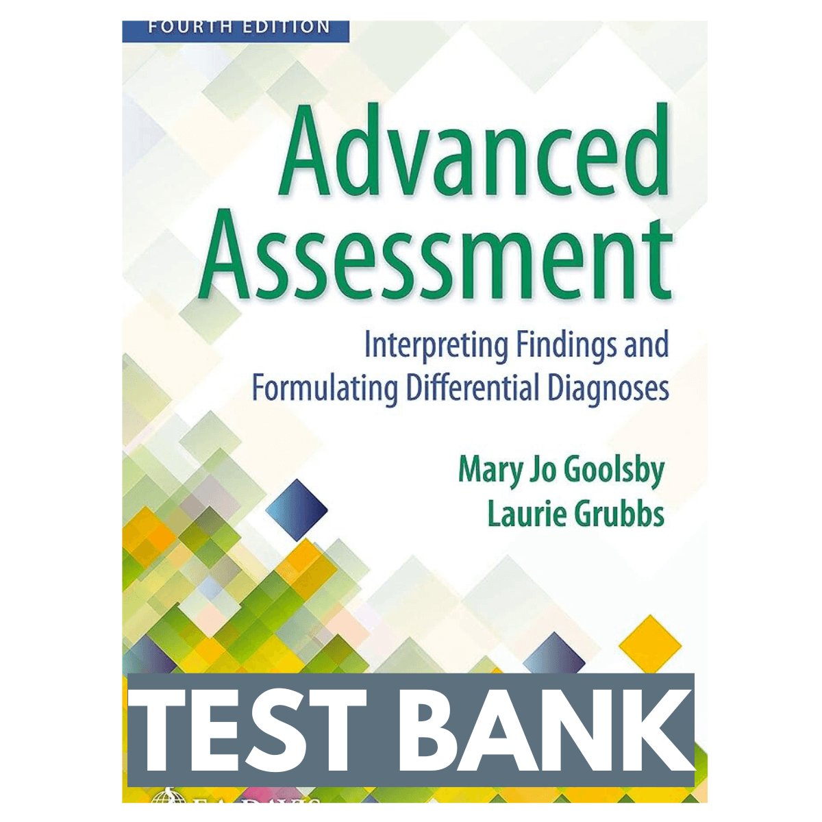 Test-Bank-For-Advanced-Assessment-4th-Edition-By-Goolsby-1.png