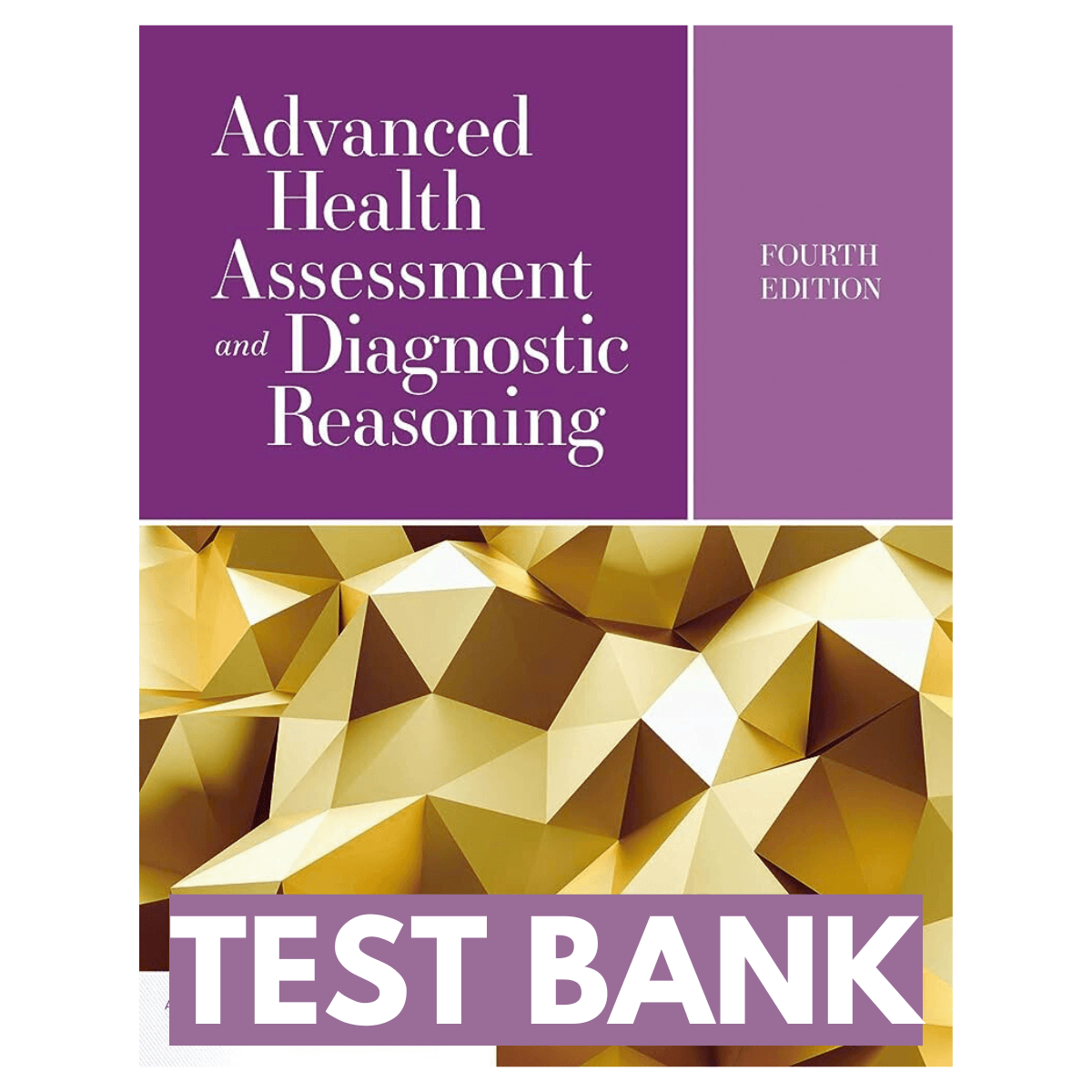 Test-Bank-For-Advanced-Health-Assessment-And-Diagnostic-Reasoning-4th-Edition-1.png