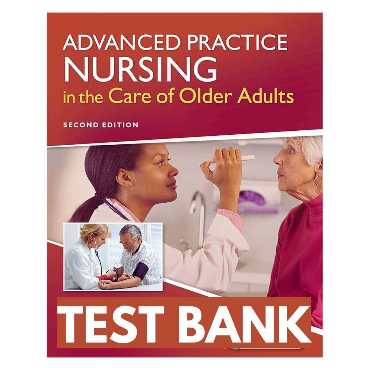 Test-Bank-For-Advanced-Practice-Nursing-In-The-Care-Of-Older-2nd-Edition-1.jpg