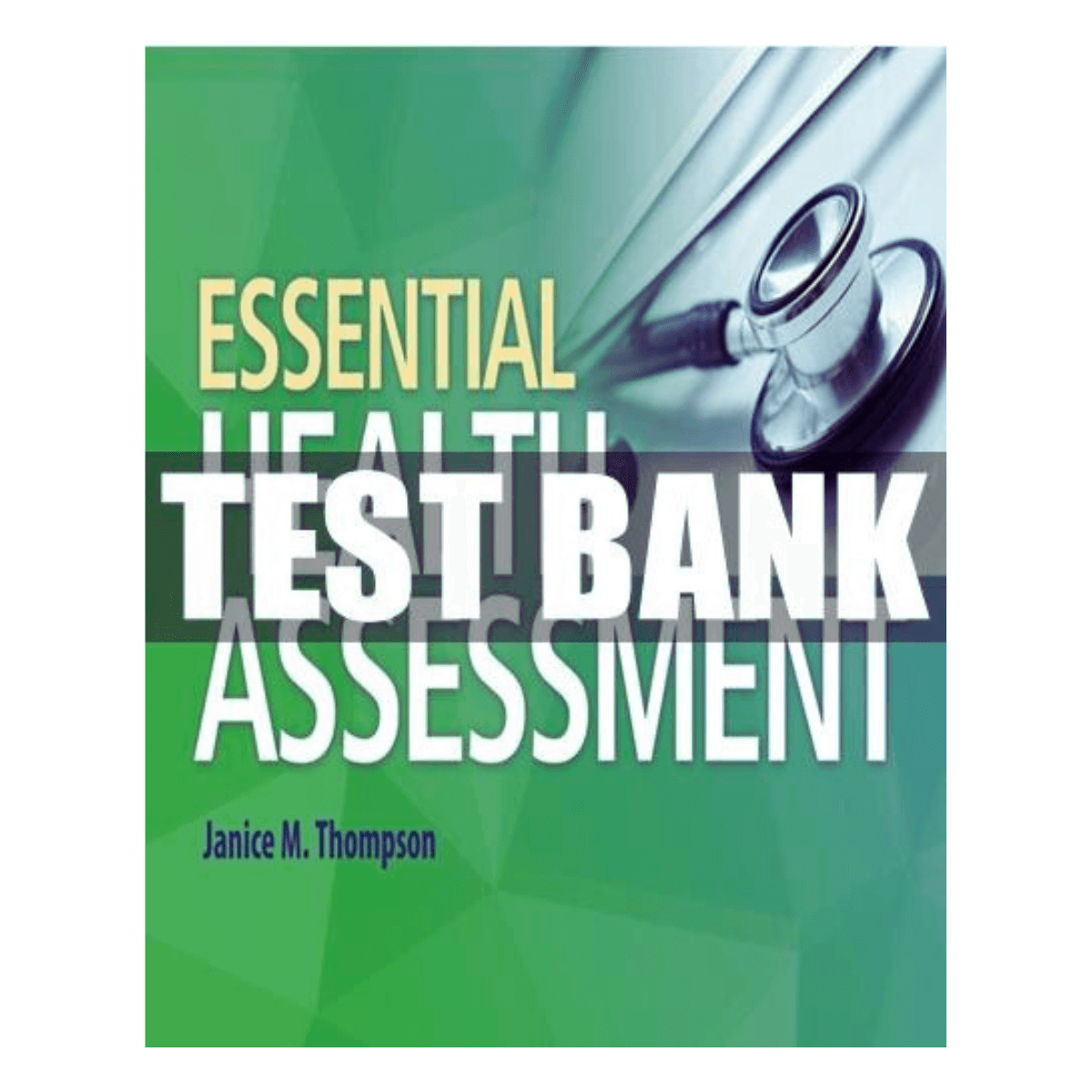 Test-Bank-For-Essential-Health-Assessment-1st-Edition-By-Thompson-1.png