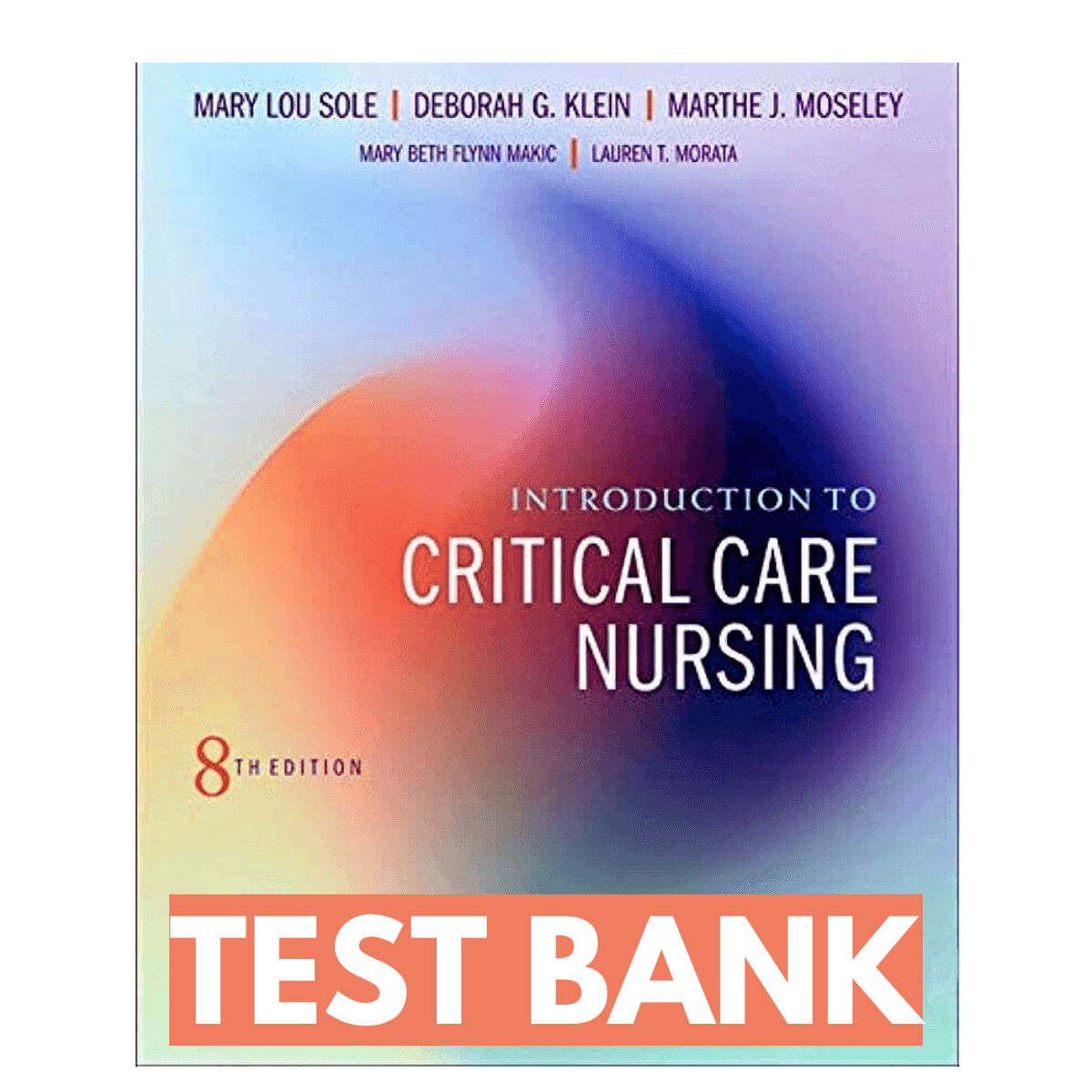 Test-Bank-For-Introduction-To-Critical-Care-Nursing-8th-Edition-By-Sole-1.png