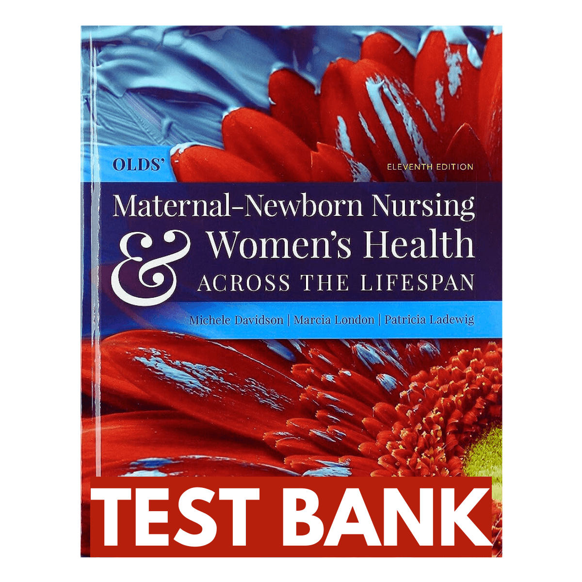 Test-Bank-For-Olds-Maternal-Newborn-Nursing-And-Womens-Health-Across-The-Lifespan-11th-Edition-By-Davidson-1.png