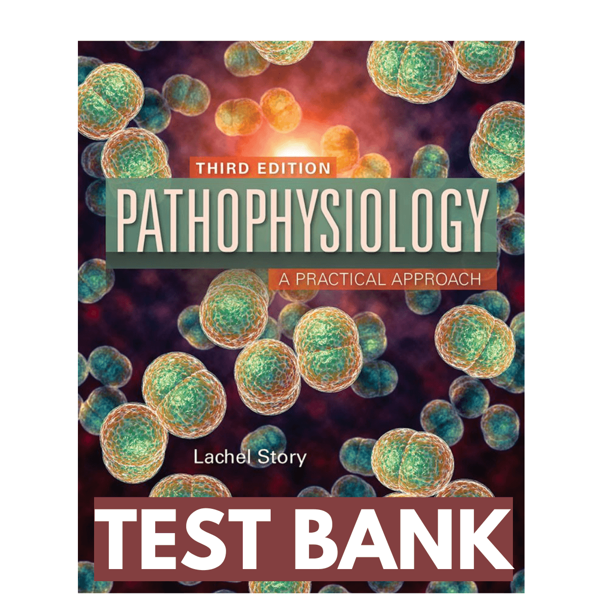 Test-Bank-For-Pathophysiology-Practical-Approach-3rd-Edition-By-Story-1.png