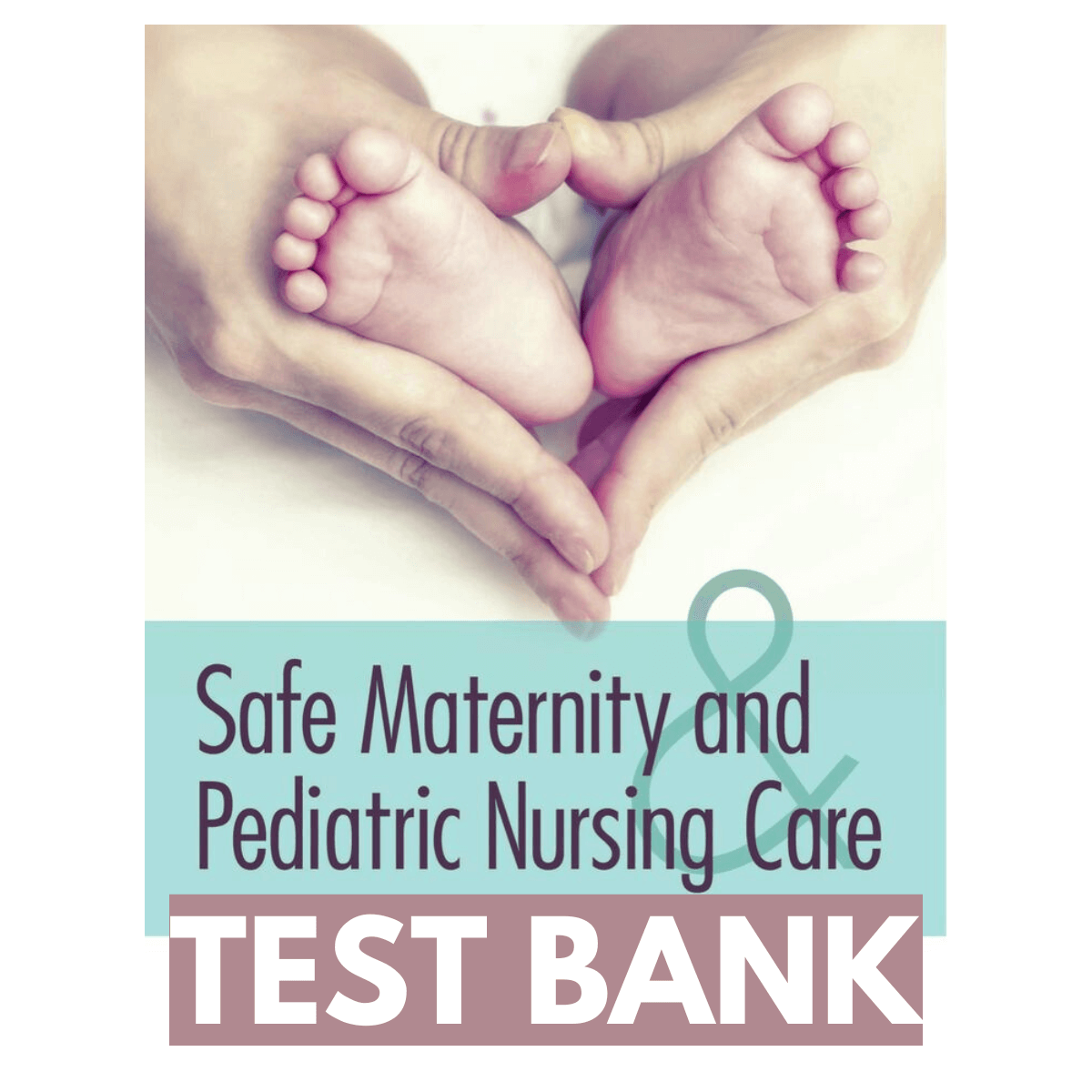 Test-Bank-For-Safe-Maternity-Pediatric-Nursing-Care-1st-Edition-1.png