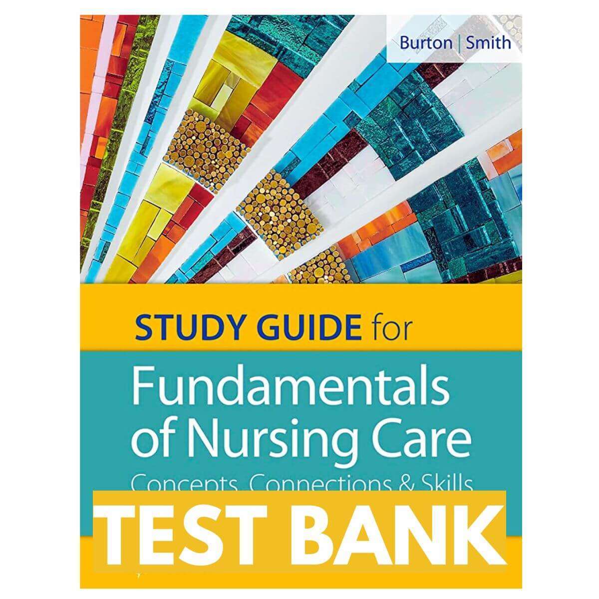 Test-Bank-Fundamentals-Of-Nursing-Care-Concepts-Connections-Skills-3rd-Edition-1.jpg