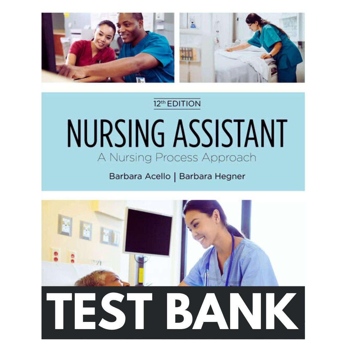 Test-Bank-Nursing-Assistant-a-Nursing-Process-Approach-12th-1.jpg