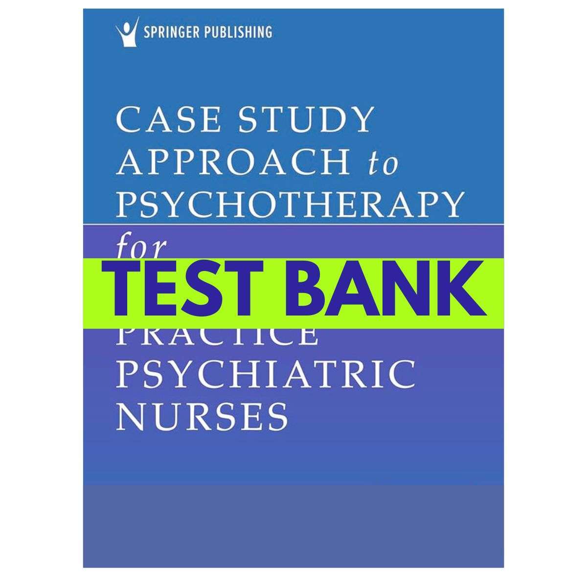 Test-Bank-Psychotherapy-for-the-Advanced-Practice-Psychiatric-Nurse-3rd-Edition-1.jpg