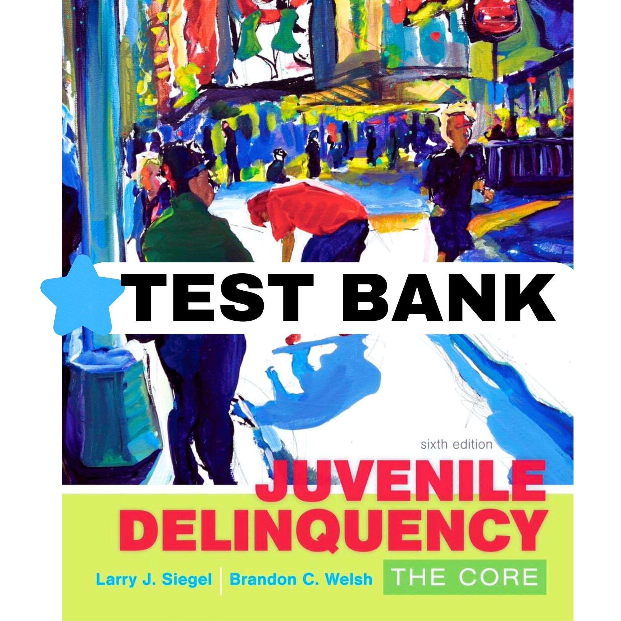 Test-Bank-for-Juvenile-Delinquency-The-Core-6th-2024-Version-1.jpg