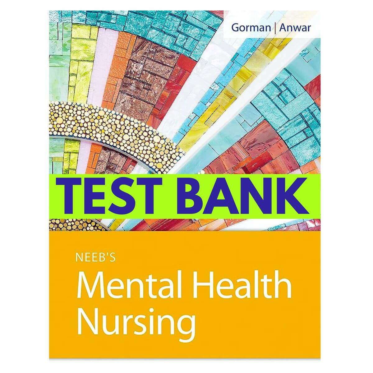 Test-Bank-for-Neebs-Mental-Health-Nursing-5th-Edition-by-Gorman-1-1.jpg